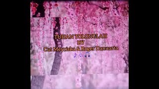 Tuhan Tolonglah ost Ajari Aku Islam - Cut Meyriska ft Roger Danuarta || Oojo Baperr..