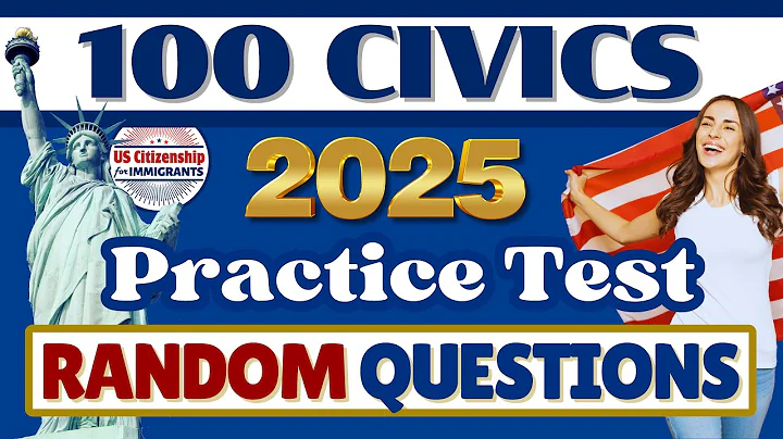USCIS 100 Civics Questions and Answers (2x) Random Order Practice Test - US Citizenship 2025 | No.56