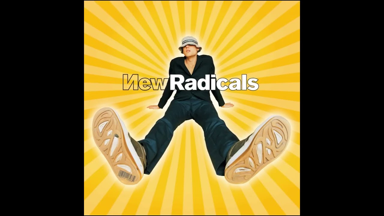 New Radicals - You Get What You Give
