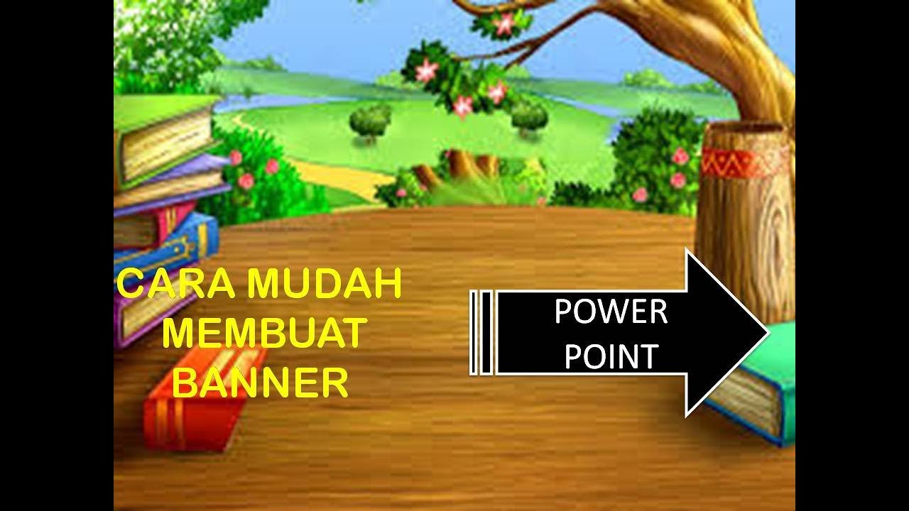 CARA MEMBUAT BANNER di powerPoint 
