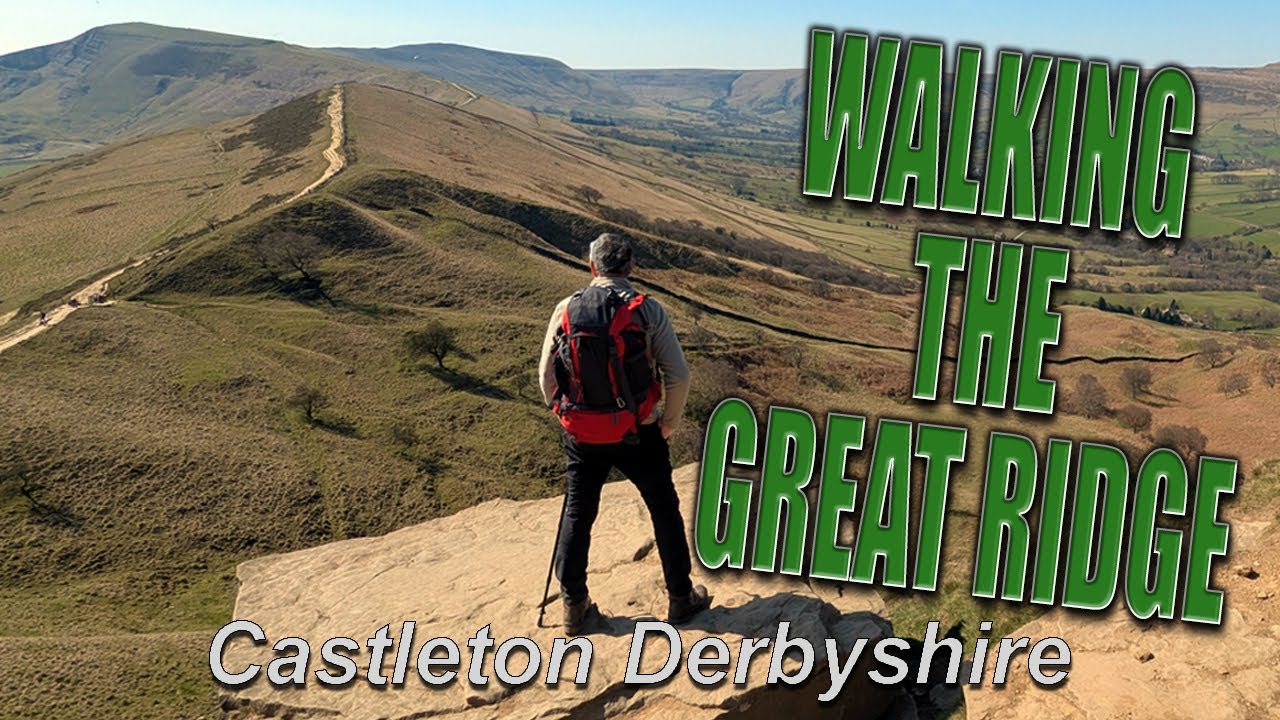 Hiking Mam Tor and the Great Ridge