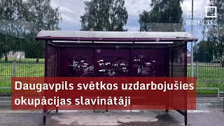 Daugavpils pilsētas svētkos uzdarbojušies okupācijas slavinātāji