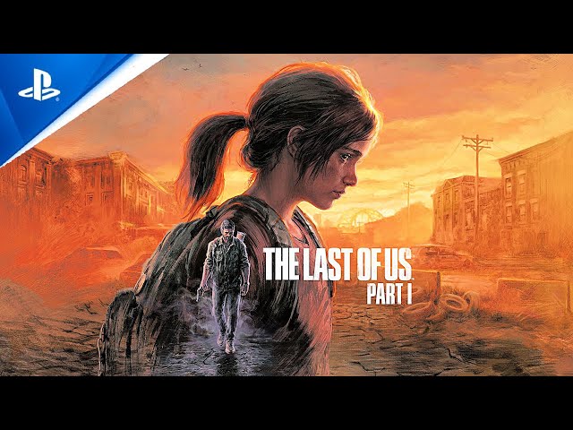 The Last of Us Part 1 - as complete a remake as you could hope for