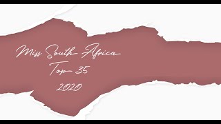 Miss South Africa Top 35 2020 Announcement
