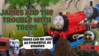  James And The Trouble With Trees Remake