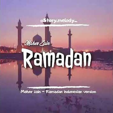 Maher zain~ramadhan Indonesia version