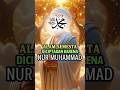 Nur Muhammad Diciptakan Sebelum Alam Semesta