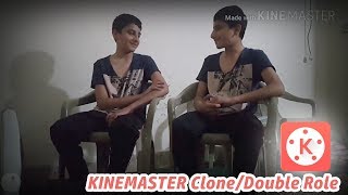 Double role Tutorial in Kinemaster | Clone Tutorial by Master of Kinemaster