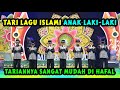 Tarian untuk anak laki laki  ya robbi sholli ala muhammad