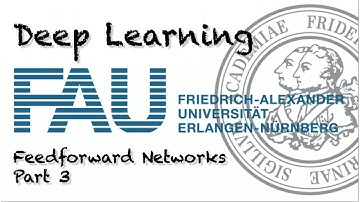 Deep Learning: Feedforward Networks - Part 3