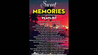 Sweet Memories Sentimental Love songs Collection