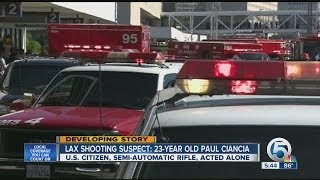 LAX shooting suspect: 23 year old Paul Ciancia