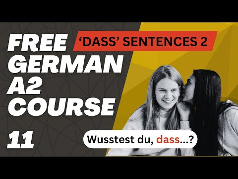 🎉 Master German A2 Grammar: Subordinate Sentences with ‘dass’ - Part 2! 🇩🇪✨
