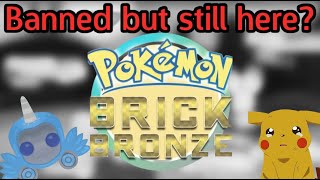 How Pokemon Brick Bronze Is Still Alive Despite Being Banned.
