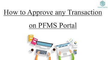 How to Approve any Transaction in PFMS (in Hindi)
