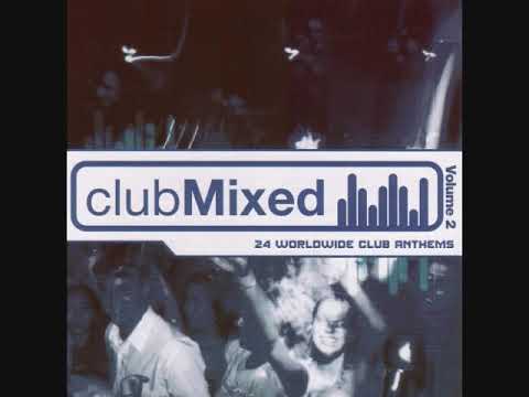 ClubMixed Volume 2 - CD1 Trance/Progressive - YouTube