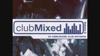 ClubMixed Volume 2 - CD1 Trance/Progressive