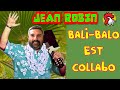 Jean robin  balibalo est collabo