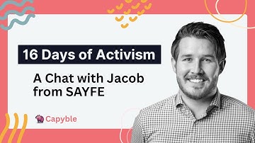 16 Days of Activism: A chat with Jacob from SAYFE