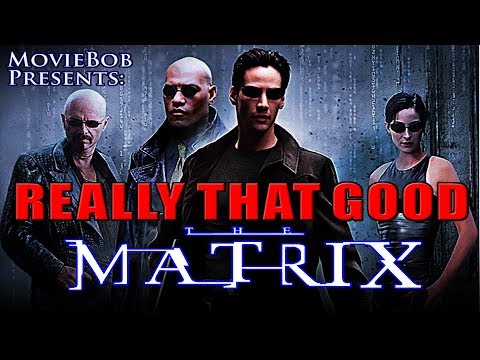 the-matrix---really-that-good-(re-upload)