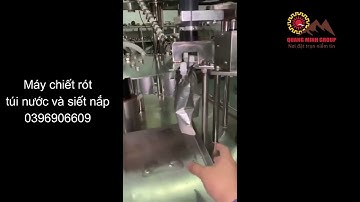 Máy chiết rót và siết nắp túi nước có vòi sản xuất tại Việt Nam