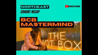 2023 Northeast Cohort Recap- BCB Mastermind