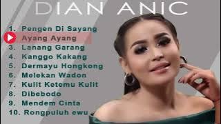 DIAN ANIC FULL ALBUM - PENGEN DISAYANG 