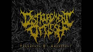 Disfigurement Of Flesh - Fragments Of Abhorrent (2020) [Full Album]