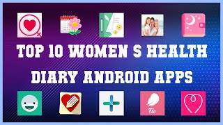 Top 10 Women's Health Diary Android App | Review screenshot 2