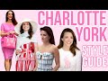 How to dress like CHARLOTTE YORK from SEX AND THE CITY | Preppy Style Icons