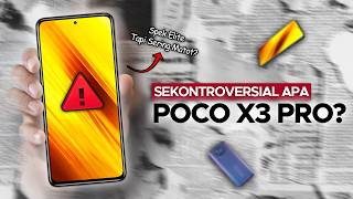 Kenapa Waktu Itu Poco X3 Pro Sering MATI Total? | Kilas Balik Gadget