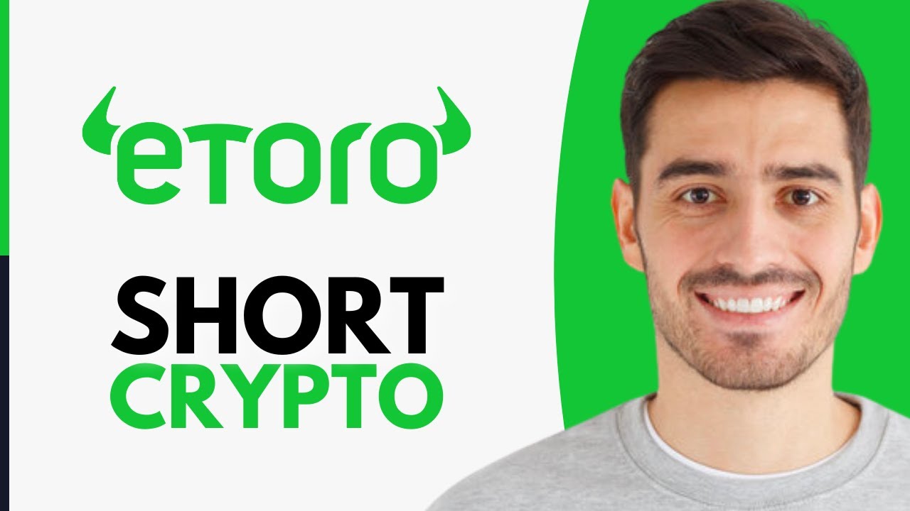 How To Short Crypto On eToro - Step by Step