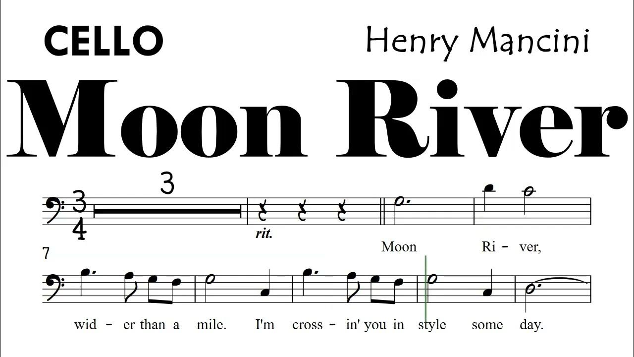 Moon River Cello Sheet Music Backing Track Partitura Henry Mancini Moon River Cello Sheet Music Backing Track Partitura Henry Mancini