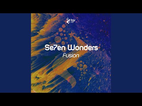 7Wonders — Fusion (Original Mix)