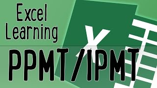Excel Learning Series - Financial Calculations PPMT / IPMT
