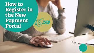 How To Sign Up In Our New Payment Portal
