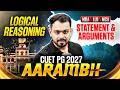 CUET PG Logical Reasoning 2027 | CUET PG Logical Reasoning Statement &amp; Arguments #cuetpg2027