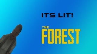 ITS LIT!!!!! | The Forest Funny Moments Ep 1