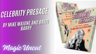 Celebrity Presage by Mike Maione and Brett Barry - Magic Uncut #magic