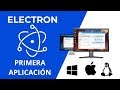 Electron.js Aplicaciones de Escritorio con HTML, Javascript y Node