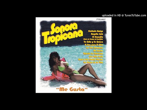 Sonora Tropicana - Cuidado Amiga