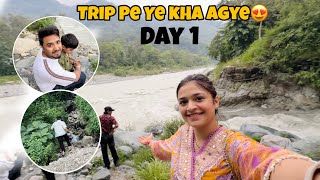 Finally Trip Pe Agye 😍 DAY 1