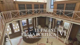 Montecitorio - Dentro il Palazzo 6: Le Pagine della politica