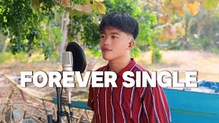 Forever Single - Shaira (originally from Papinka 'Masih Mencintainya') | Cover by John Alimoot