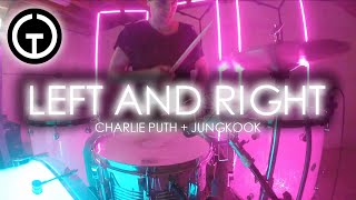 Left And Right - Charlie Puth (feat. Jung Kook of BTS) (Light Up Drum Cover)