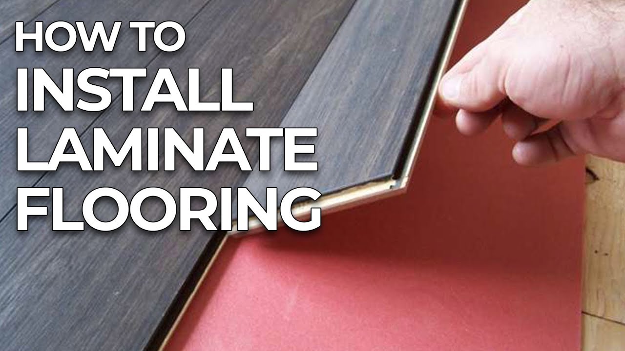 HOW TO INSTALL LAMINATE FLOORING - YouTube