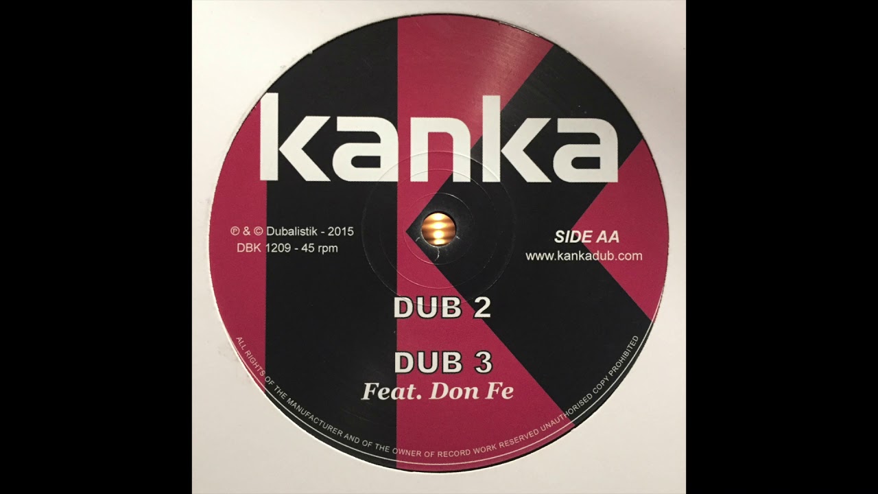 Stepper Style Dub 3 Feat. Don Fe - Kanka - Dubalistik DBK1209
