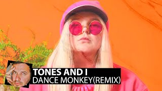 Tones And I - Dance Monkey(Smoke 2021 Edition)