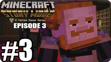 Minecraft Story Mode Episode 3  - Gameplay Walkthrough Part 3 [ HD ] - No Commentary