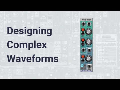 Voltage Modular Tutorial | Designing Waveforms with Andrew Macaulay's Wave Mixer